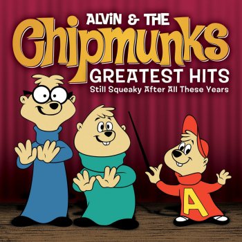 Alvin & The Chipmunks The Chipmunk Song (Christmas Don't Be Late) - 1999 - Remaster