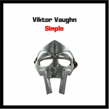 Viktor Vaughn Simple