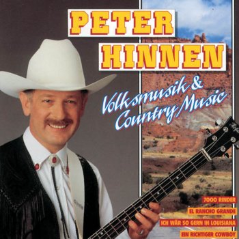 Peter Hinnen Der Cowboy hat immer ein Cowgirl