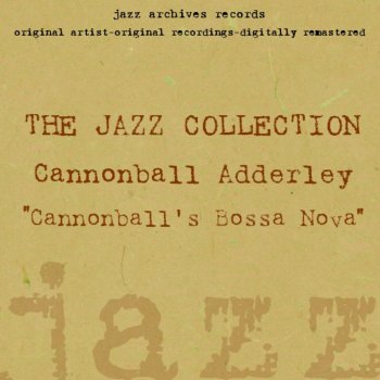 Cannonball Adderley Batida Diferente (Remastered)