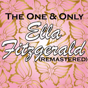 Ella Fitzgerald Boy! What Has Love Has Done to Me (Remastered)