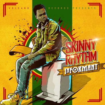 SkinnyRhythm Informant