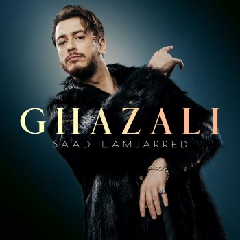 Saad Lamjarred Ghazali