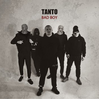 Tanto Bad Boy