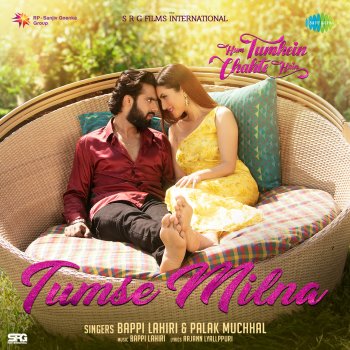 Bappi Lahiri feat. Palak Muchhal & Rajann Lyallppuri Tumse Milna (From "Hum Tumhein Chahte Hain")