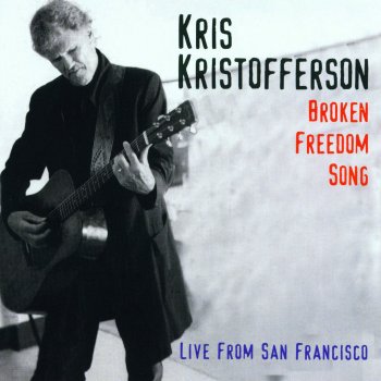 Kris Kristofferson Shipwrecked in the Eighties (Live)