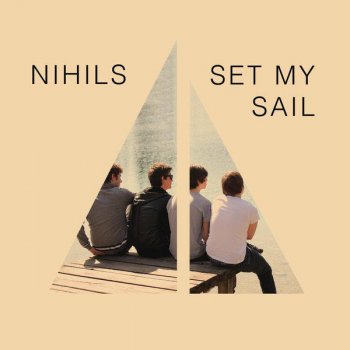 NIHILS Set My Sail