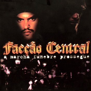 Facção Central feat. Fex Bandollero A Paz Está Morta