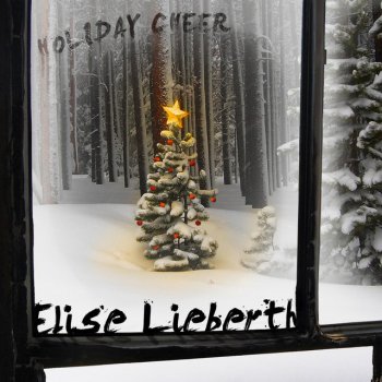 Elise Lieberth Baby, It's Cold Outside