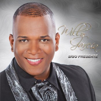 Willy Garcia Todo por Amor
