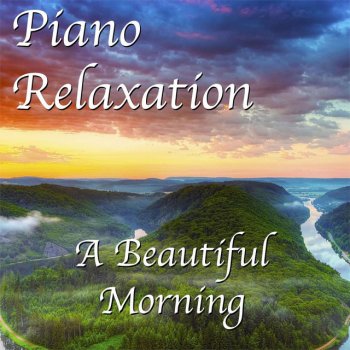 Piano Relaxation Reaching for Tranquility