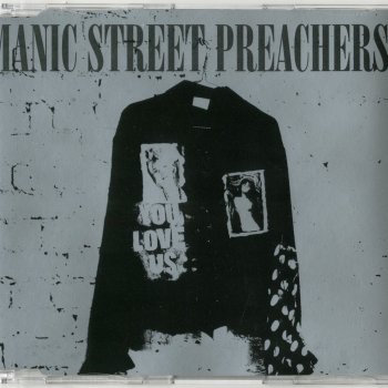 Manic Street Preachers You Love Us