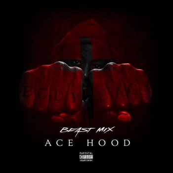 Ace Hood Don't Get Me Started