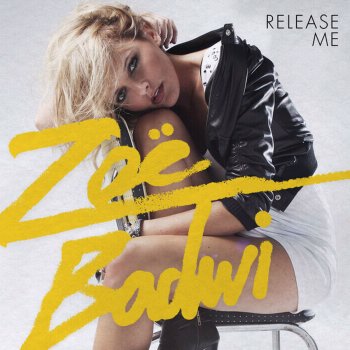 Zoe Badwi feat. TV Rock & Cahill Release Me - Cahill Club Mix
