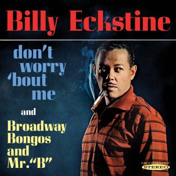 Billy Eckstine My Foolish Heart (Bonus Track)