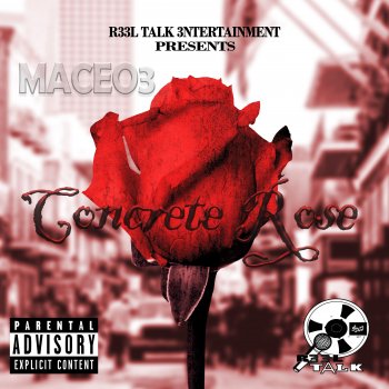 Исполнитель Maceo3, альбом Concrete Rose