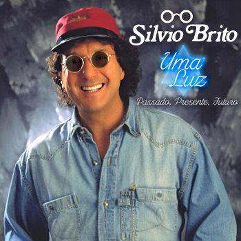 Silvio Brito Um Sonho Maluco