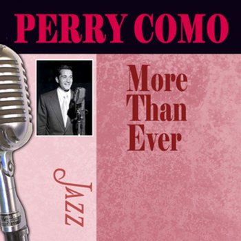 Perry Como Now We Know