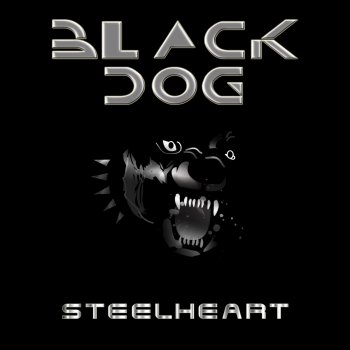 Steelheart BLACK DOG