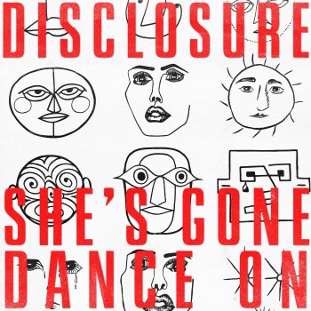 Disclosure She’s Gone, Dance On