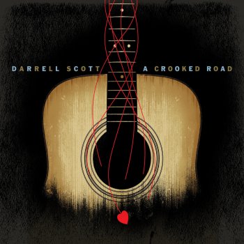 Darrell Scott Long Wide Open Road (Unplugged Bonus Track)