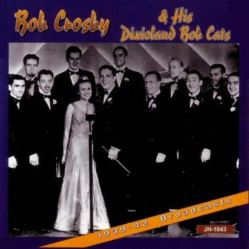 Bob Crosby Don't Sit Under The Apple Tree