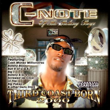 C-Note Can't Block-A-Balla (feat. Botany Boyz & Billy Cook)