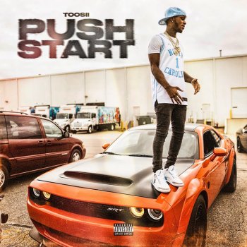 Toosii Push Start