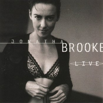 Jonatha Brooke Because I Told You So - Live