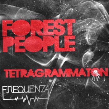 Forest People Tetragrammaton (Nihil Young Remix)