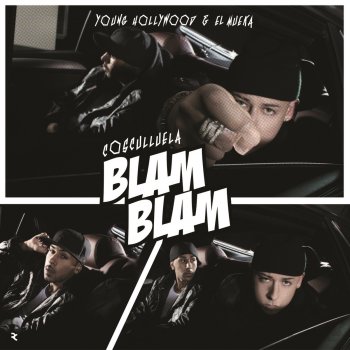 Cosculluela feat. Young Hollywood & El Mueka Blam Blam