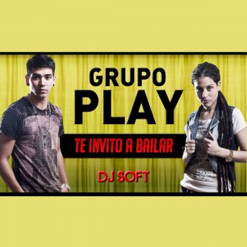 Grupo Play Te Invito a Bailar (Remix)