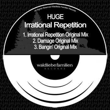Исполнитель Huge, альбом Irrational Repetition