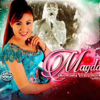 Magda la Voz Sensual Paloma Blanca