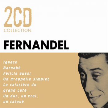 Fernandel Anastasie t'es pas chic avec moi