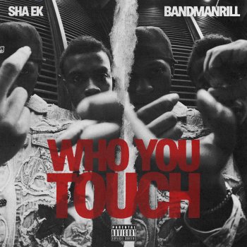 Sha Ek Who You Touch (Instrumental)