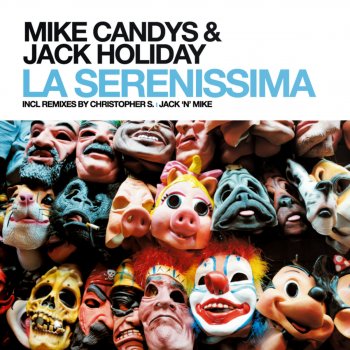 Mike Candys feat. Jack Holiday La Serenissima (Jack'n'Mike Remix)