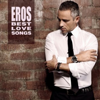 Raf feat. Eros Ramazzotti Anche tu
