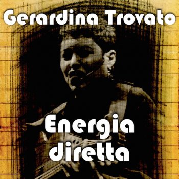 Gerardina Trovato Energia diretta