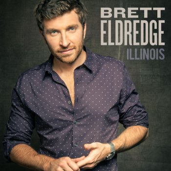 Brett Eldredge Drunk On Your Love