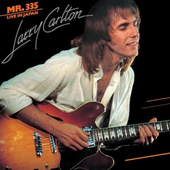 Larry Carlton Mellow Out (Live In Tokyo Japan 1978)