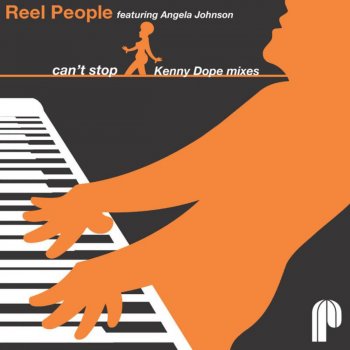 Reel People Can't Stop (feat. Angela Johnson & Kenny Dope) [Kenny Dope Remix]