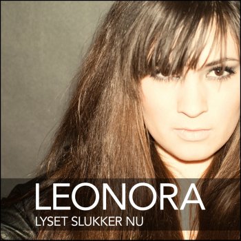 Leonora Lyset Slukker Nu (A Cappella)