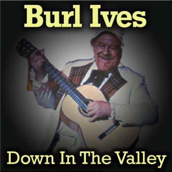 Burl Ives Roving Gambler