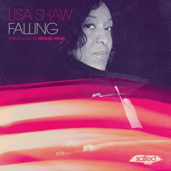 Lisa Shaw Falling (Miguel Migs Salted Vocal)