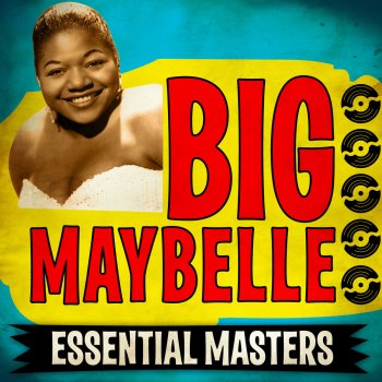 Big Maybelle Don't Let the Sun See You Crying