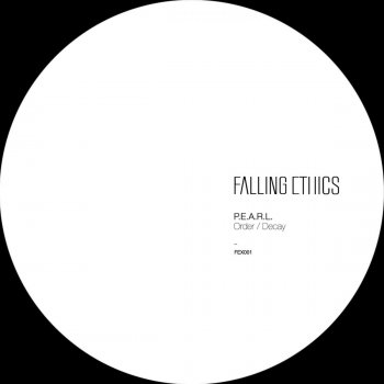 P.E.A.R.L. Order / Decay I - Original Mix