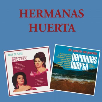 Hermanas Huerta Arráncame la Vida