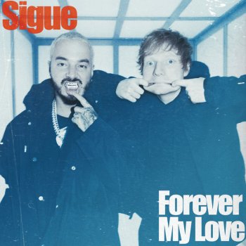 J Balvin feat. Ed Sheeran Sigue
