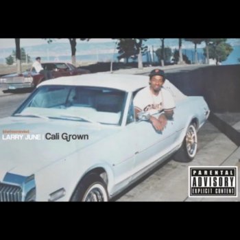 Larry June feat. Creole Moon Walking